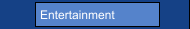 Entertainment